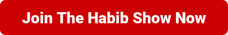 join-the-habib-show